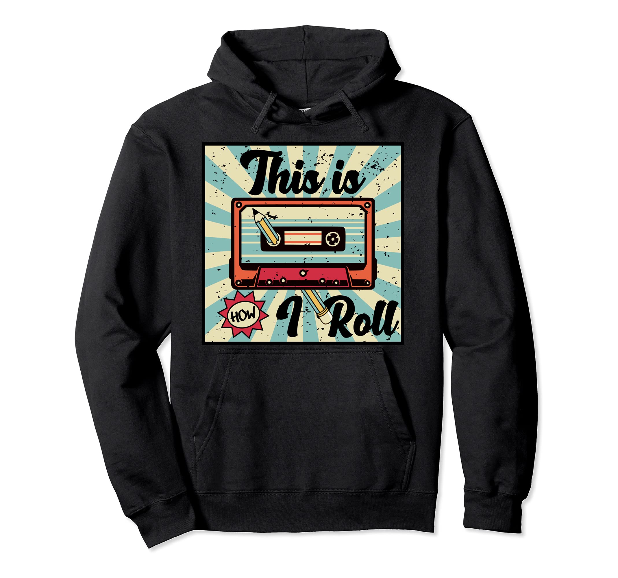 This Is How I Roll Funny Rewinding Hoodie - Custom Art Print for Adults - T-Shirt, Sweatshirt, Hoodie