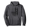 Dad Patriotic American Usa Flag Fathers Hoodie - Novelty Apparel Unisex - T-Shirt, Sweatshirt, Hoodie