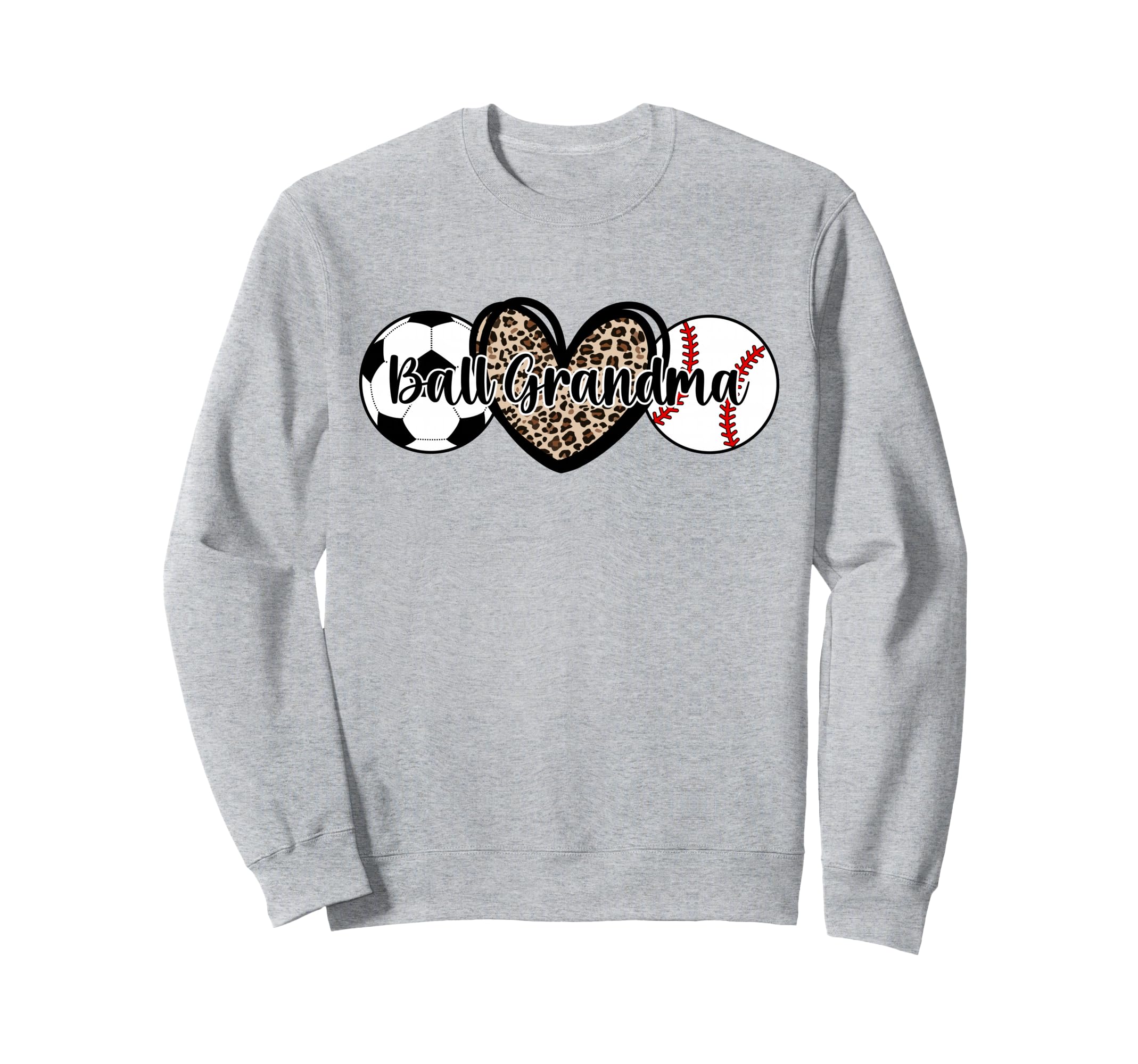 Ball Grandma Soccer Baseball Grandma Sweatshirt - Trendy Graphic Unisex - T-Shirt, Sweatshirt, Hoodie