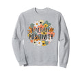 Radiate Positivity Boho Floral Sweatshirt - Streetwear Style for Adults - T-Shirt, Sweatshirt, Hoodie
