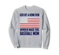 Homerun God Hit Home Run When He Made Sweatshirt - Unique Graphic Unisex - T-Shirt, Sweatshirt, Hoodie
