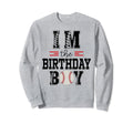 Im Birthday Baseball Lover First Sweatshirt - Unique Graphic for Adults - T-Shirt, Sweatshirt, Hoodie