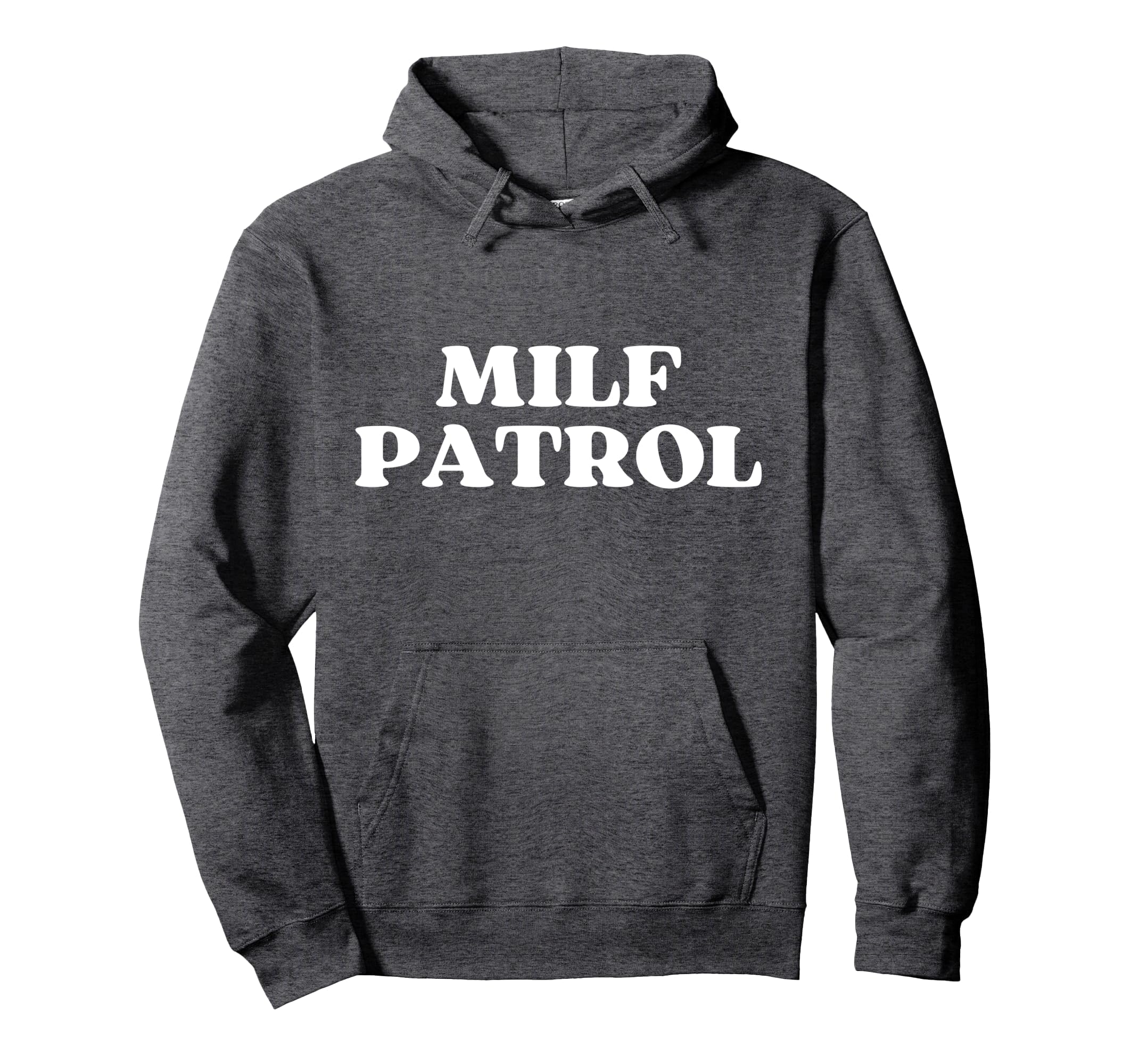 Milf Patrol Y2K Aesthetic Hoodie - Streetwear Style for Adults - T-Shirt, Sweatshirt, Hoodie