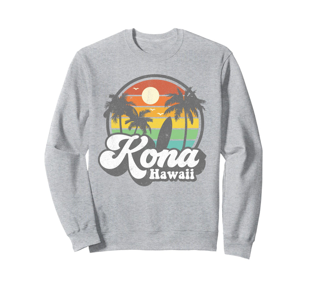 Kona Beach Hawaii Surf Hawaiian Sweatshirt - Fun Novelty Design for Adults - T-Shirt, Sweatshirt, Hoodie