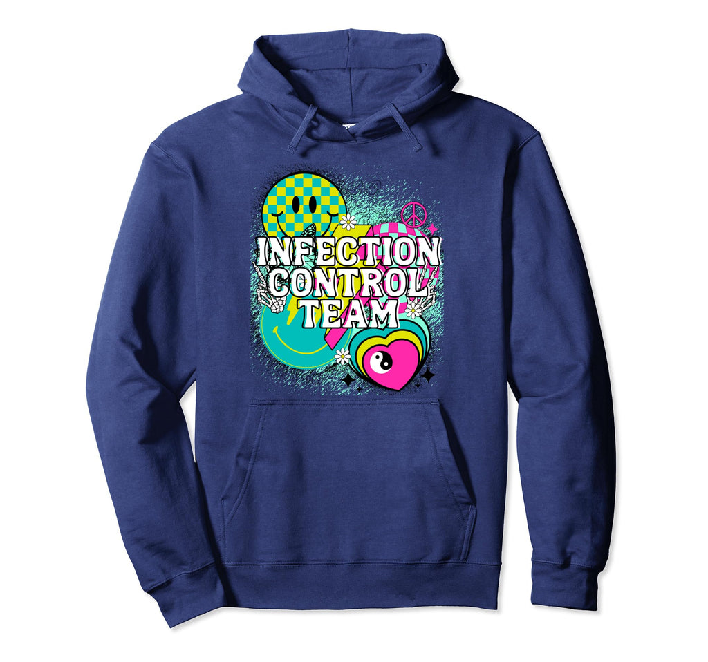 Infection Control Team Nurse Happy Y2K Hoodie - Graphic Print Men Women - T-Shirt, Sweatshirt, Hoodie