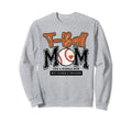 T Ball Mom Orange Varsity Baseball Sweatshirt - Graphic Print Men Women - T-Shirt, Sweatshirt, Hoodie