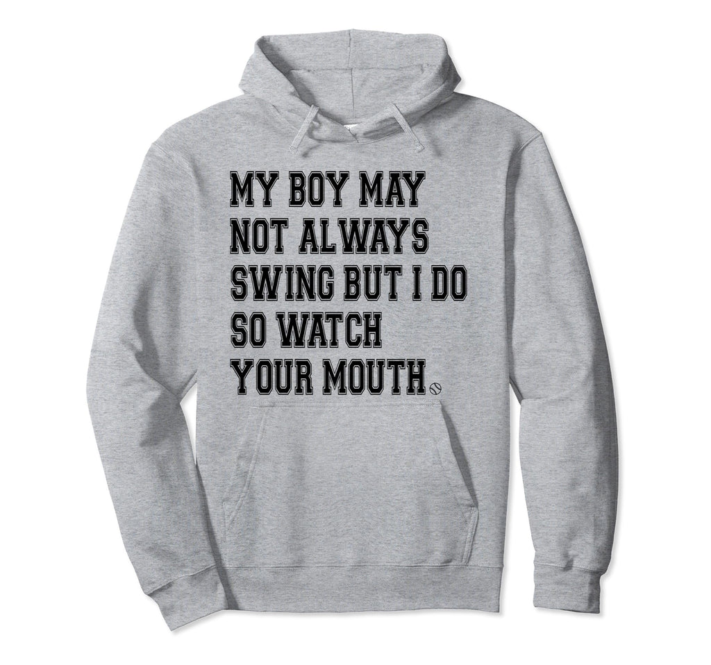 My Might Not Always Swing But I Do Watch Hoodie - Aesthetic Graphic Unisex - T-Shirt, Sweatshirt, Hoodie