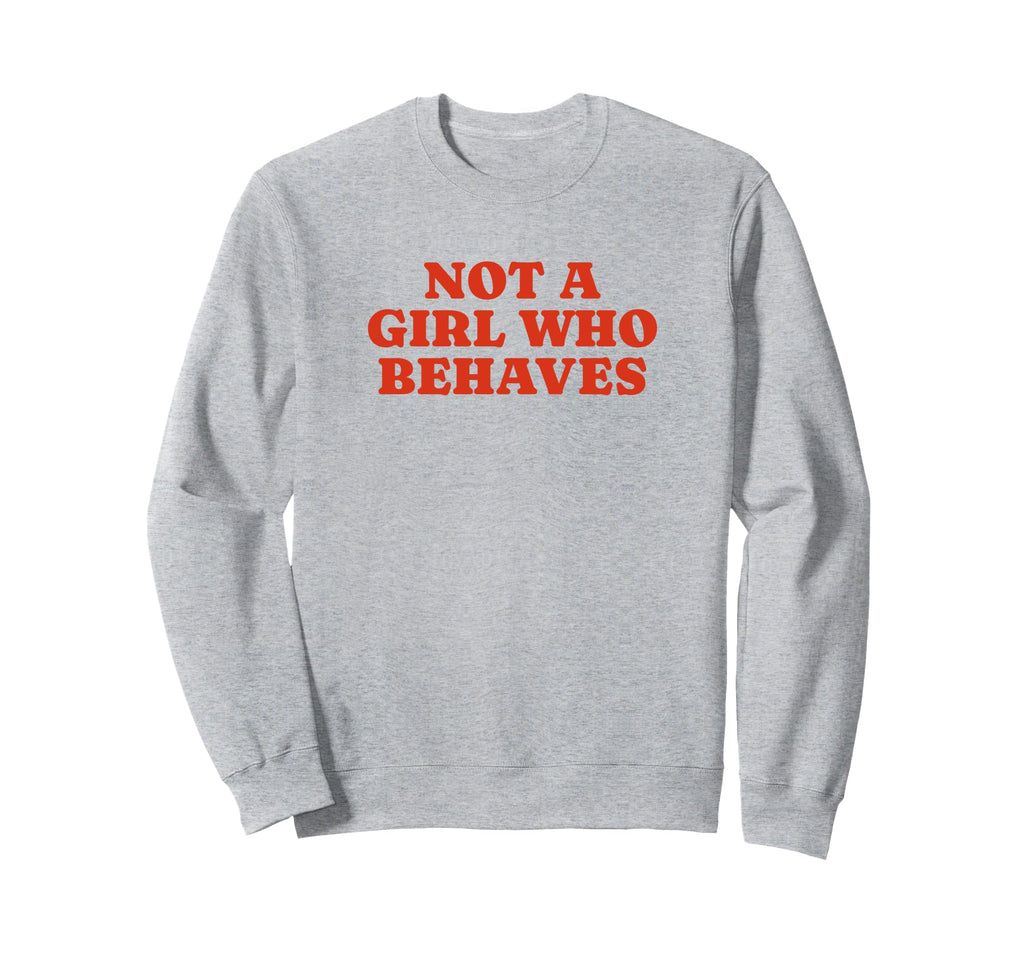 Not Who Behaves Y2K Aesthetic Sweatshirt - Minimalist Print for Adults - T-Shirt, Sweatshirt, Hoodie