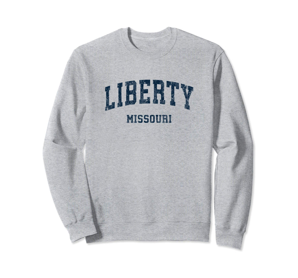 Liberty Missouri Mo Varsity Sweatshirt - Streetwear Style for Adults - T-Shirt, Sweatshirt, Hoodie