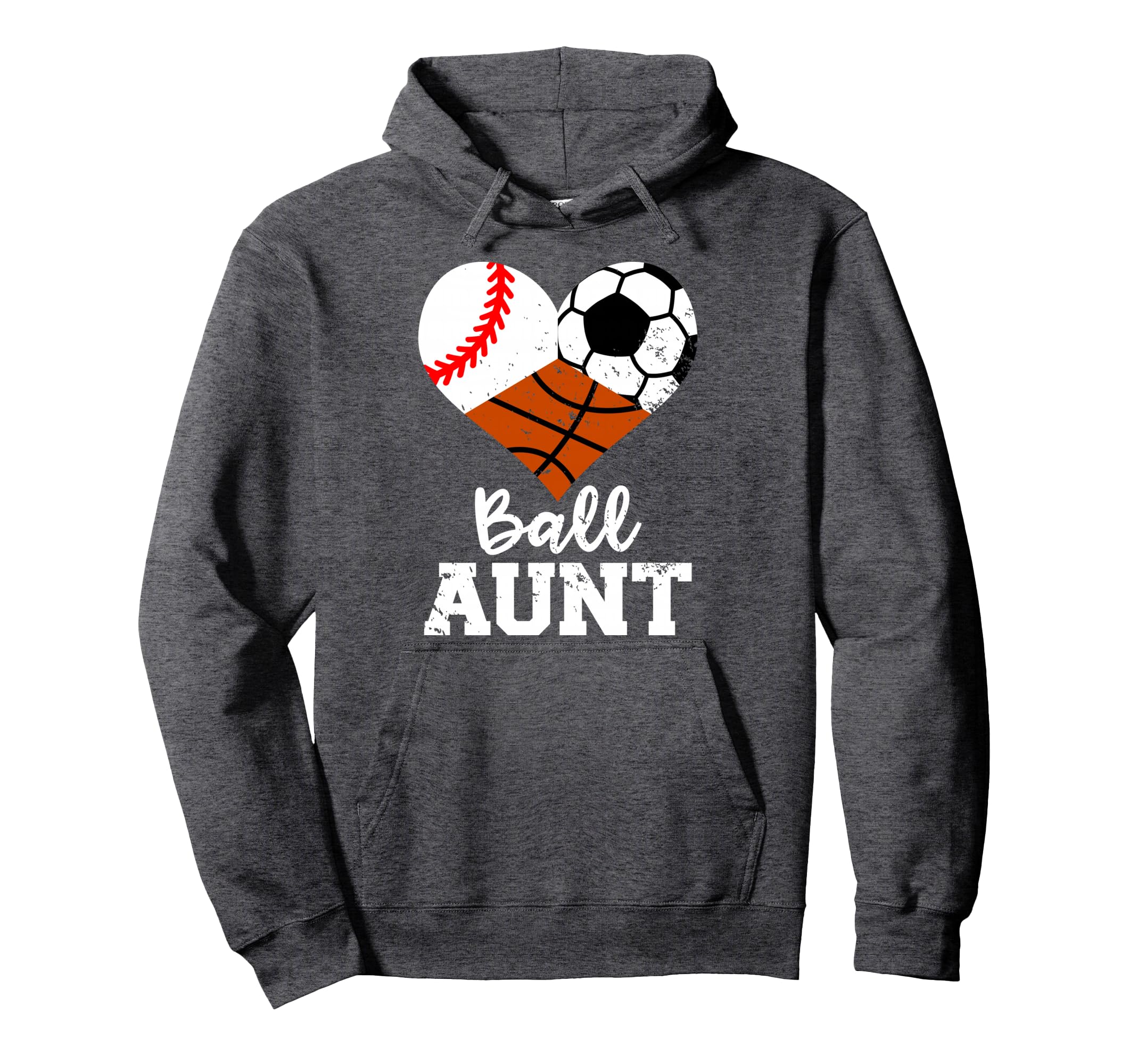 Ball Aunt Baseball Soccer Basketball Hoodie - Trendy Graphic Men Women - T-Shirt, Sweatshirt, Hoodie