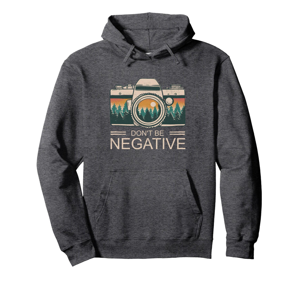 Photographer Photography Dont Be Hoodie - Custom Art Print Men Women - T-Shirt, Sweatshirt, Hoodie