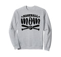 Baseball Mom Funny Baseball Sports Sweatshirt - Aesthetic Graphic Men Women - T-Shirt, Sweatshirt, Hoodie
