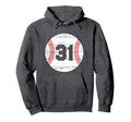 Baseball Jersey Number 31 Hoodie - Fun Novelty Design for Adults - T-Shirt, Sweatshirt, Hoodie