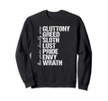 Seven Deadly Sins Distressed List Sweatshirt - Custom Art Print Men Women - T-Shirt, Sweatshirt, Hoodie