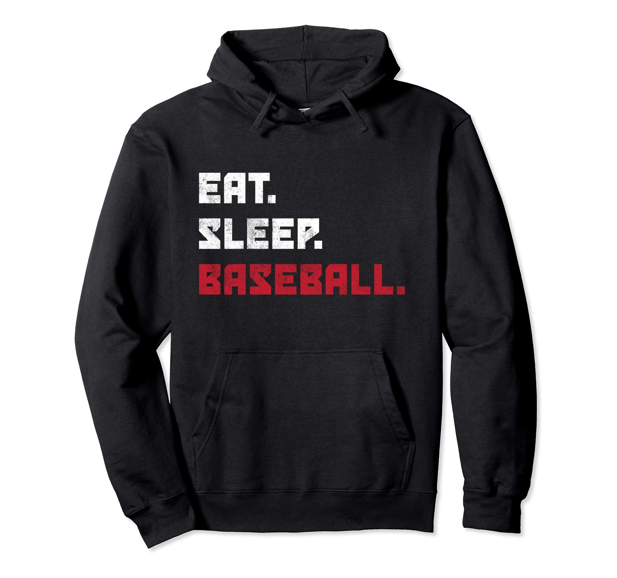 Eat Sleep Baseball Funny Baseball Hoodie - Unique Graphic for Adults - T-Shirt, Sweatshirt, Hoodie