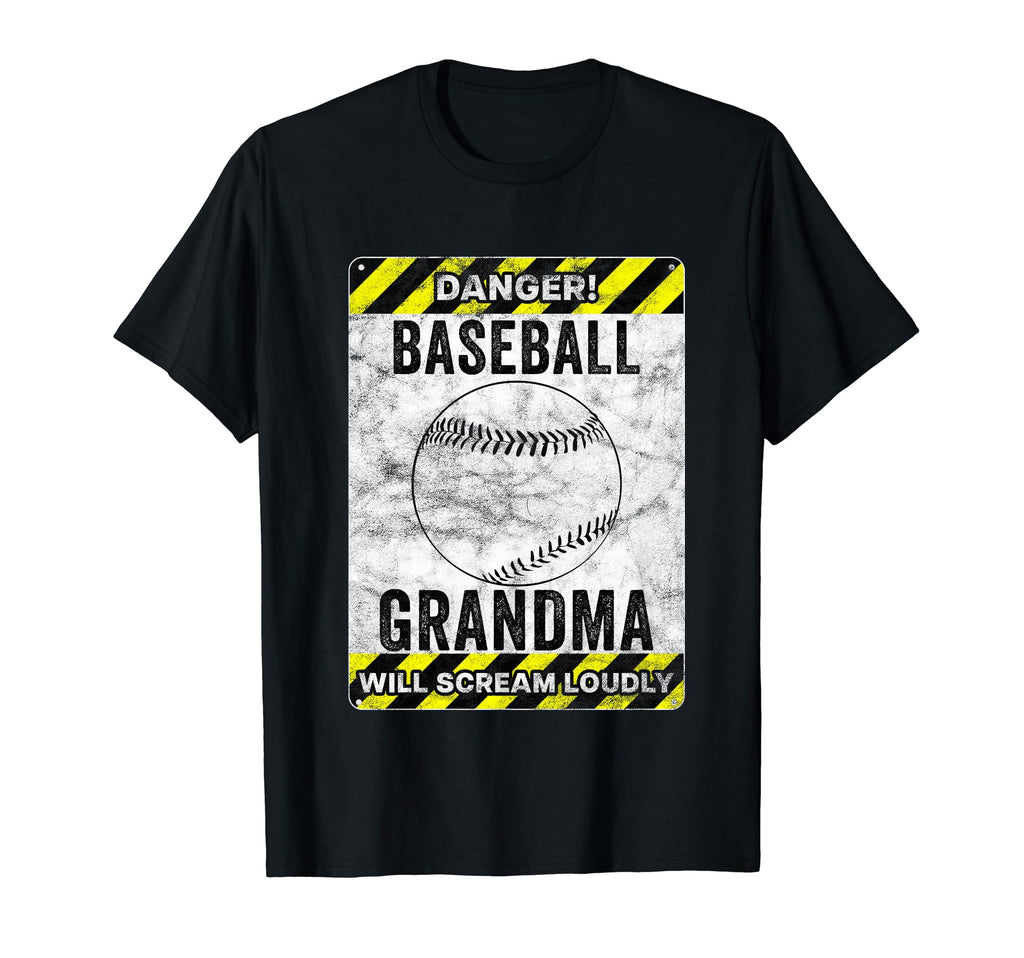 Funny Baseball Grandma Sign Baseball T-Shirt - Casual Everyday Wear Unisex - T-Shirt, Sweatshirt, Hoodie