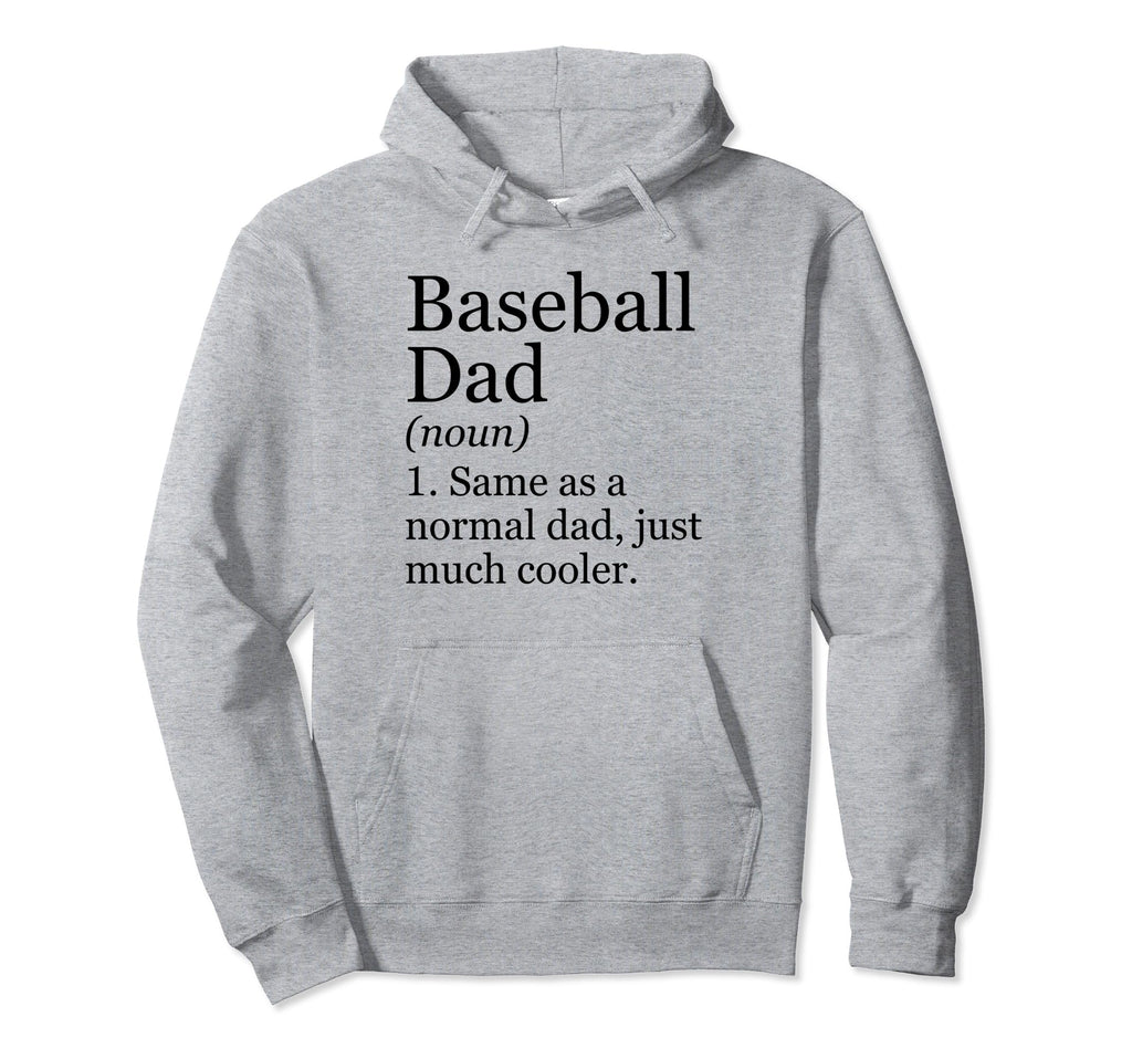 Baseball Dad Definition Funny Sarcastic Hoodie - Aesthetic Graphic Unisex - T-Shirt, Sweatshirt, Hoodie