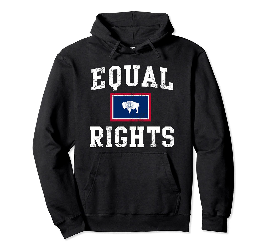 Wyoming State Flag Equal Rights Hoodie - Minimalist Print Men Women - T-Shirt, Sweatshirt, Hoodie