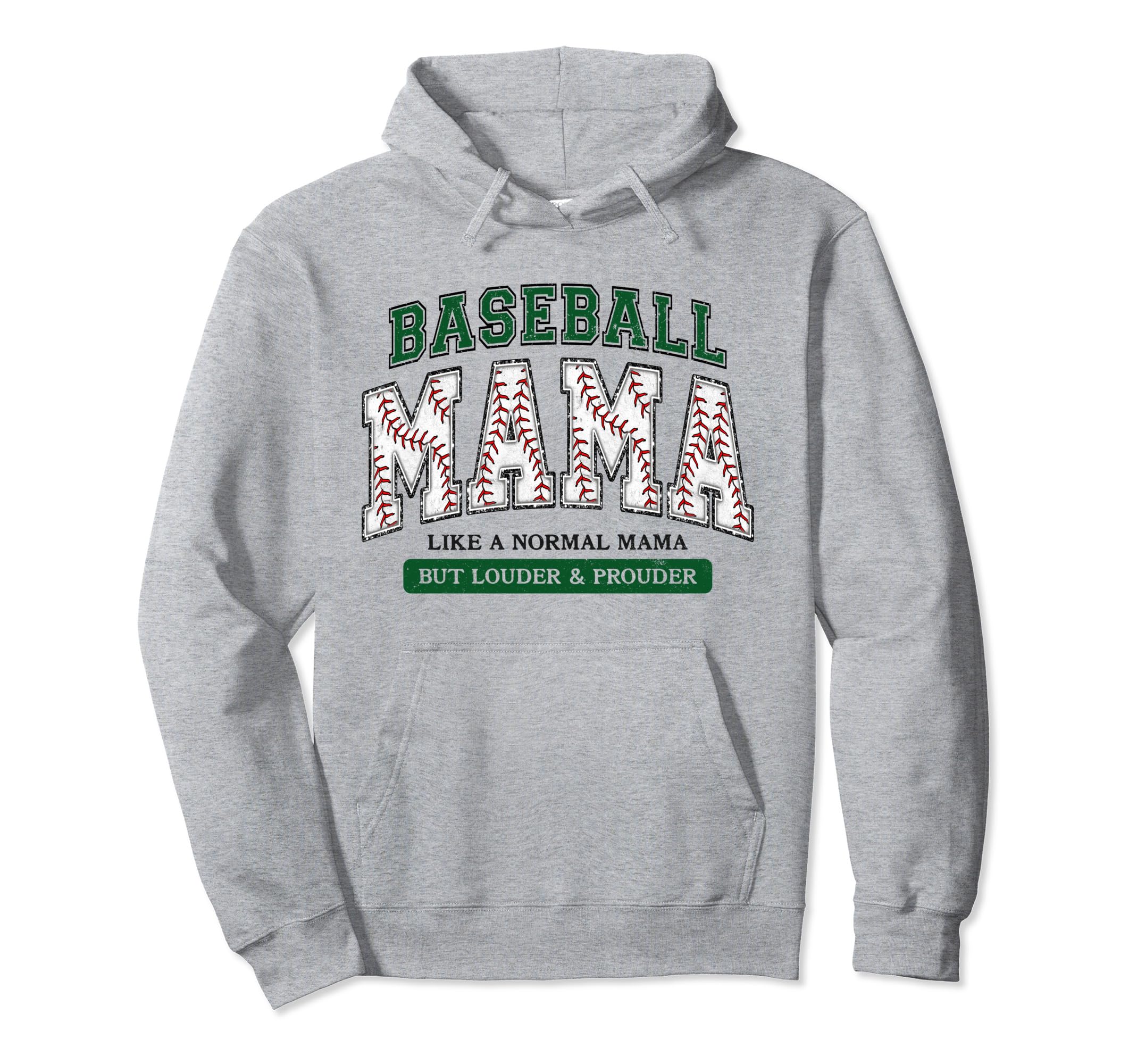 Baseball Mama Like Normal But Louder Hoodie - Casual Everyday Wear Unisex - T-Shirt, Sweatshirt, Hoodie