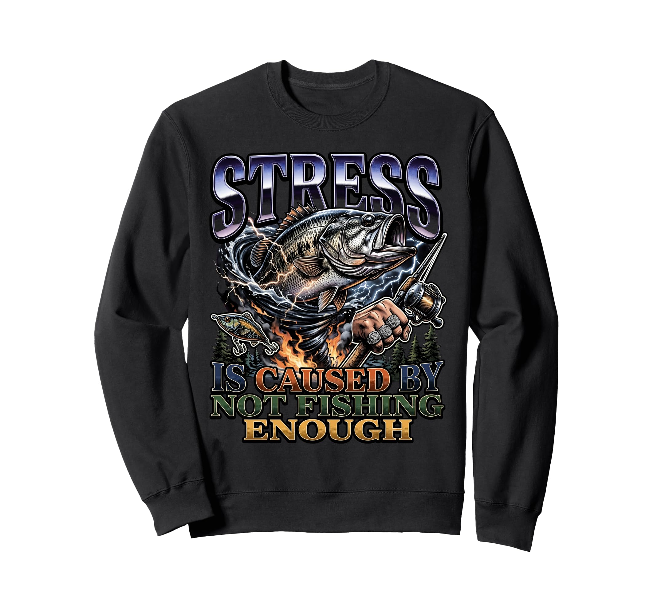 Bass Angler Stress Is Caused Not Sweatshirt - Novelty Apparel Men Women - T-Shirt, Sweatshirt, Hoodie