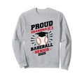 Proud Grandma Baseball Senior Class Sweatshirt - Streetwear Style Unisex - T-Shirt, Sweatshirt, Hoodie