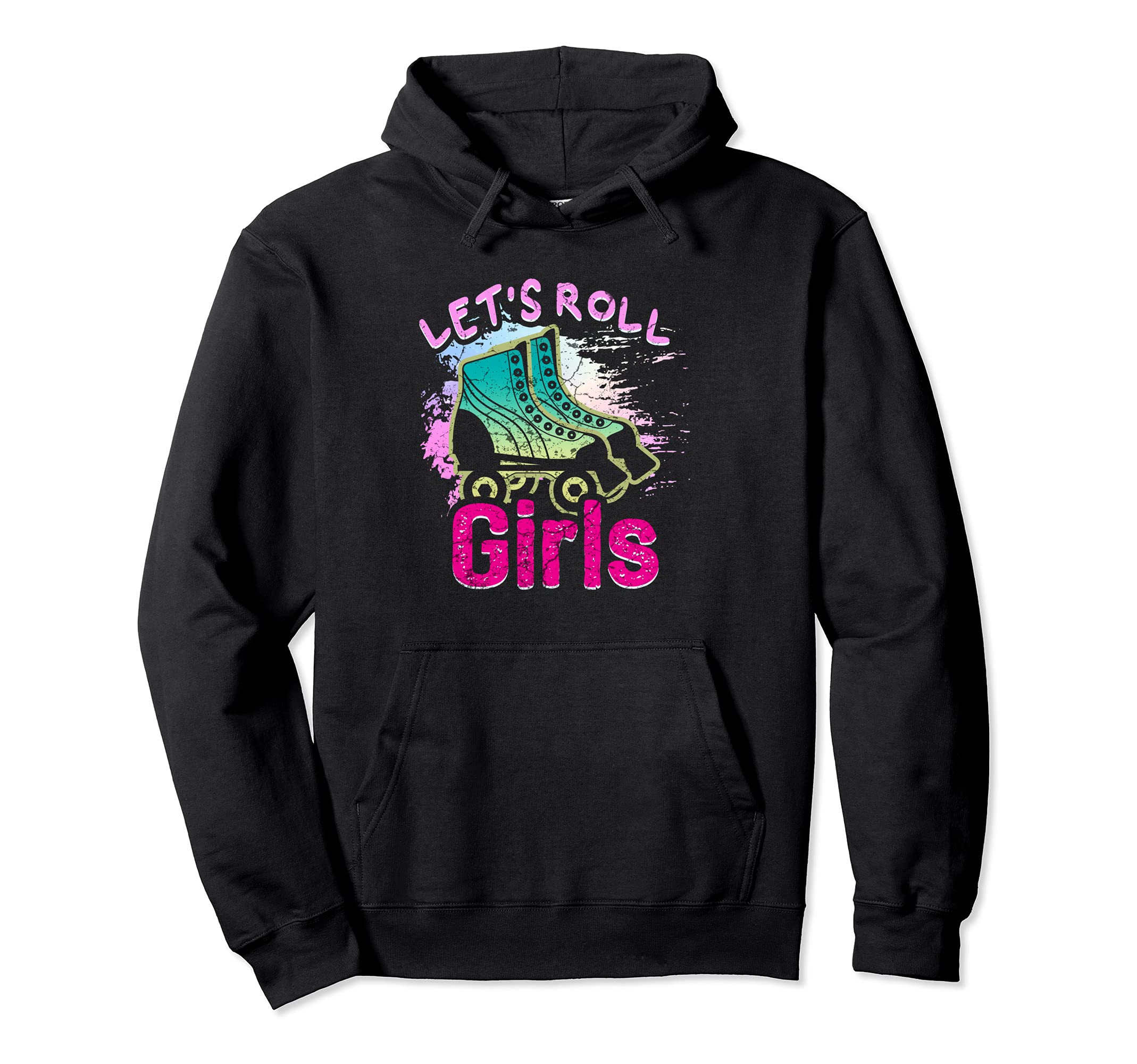 Lets Roll Who Loves Roller Skating Funny Hoodie - Trendy Graphic Men Women - T-Shirt, Sweatshirt, Hoodie