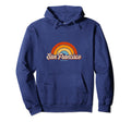 San Francisco California Ca Rainbow 70S Hoodie - Novelty Apparel Unisex - T-Shirt, Sweatshirt, Hoodie