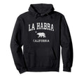 La Habra California Ca Distressed Sports Hoodie - Streetwear Style Unisex - T-Shirt, Sweatshirt, Hoodie