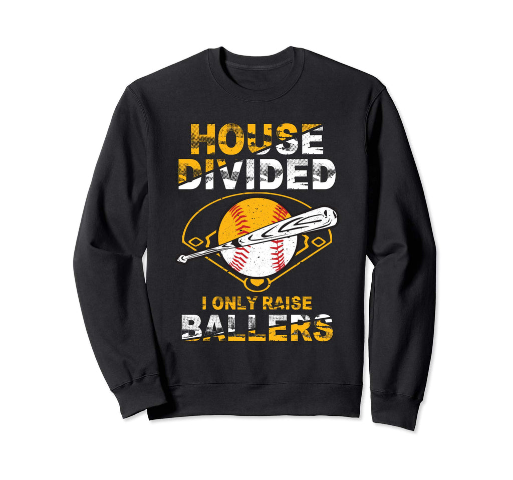Funny House Divided I Only Raise Sweatshirt - Minimalist Print Unisex - T-Shirt, Sweatshirt, Hoodie