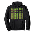 Existential Dread Retrowave Aesthetic Hoodie - Trendy Graphic Unisex - T-Shirt, Sweatshirt, Hoodie