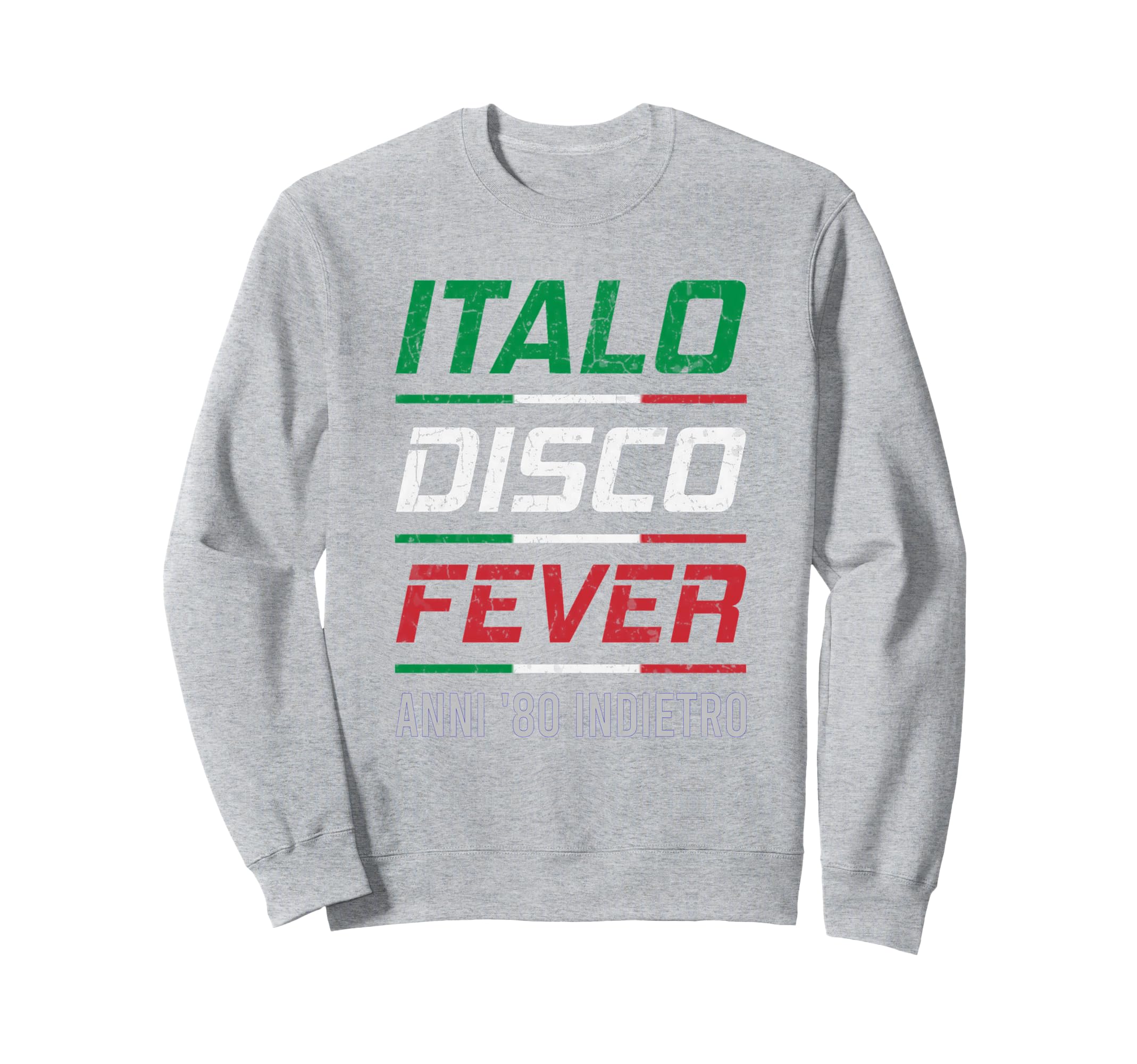 Italo Disco 80S Fever Indietro Sweatshirt - Minimalist Print Men Women - T-Shirt, Sweatshirt, Hoodie