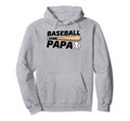 Baseball Papa Family Matching Funny Hoodie - Fun Novelty Design Men Women - T-Shirt, Sweatshirt, Hoodie