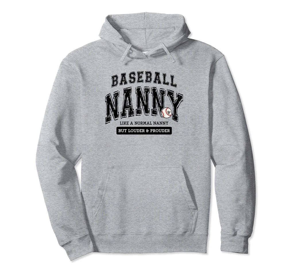 Baseball Nanny Varsity Like Normal Hoodie - Casual Everyday Wear Men Women - T-Shirt, Sweatshirt, Hoodie