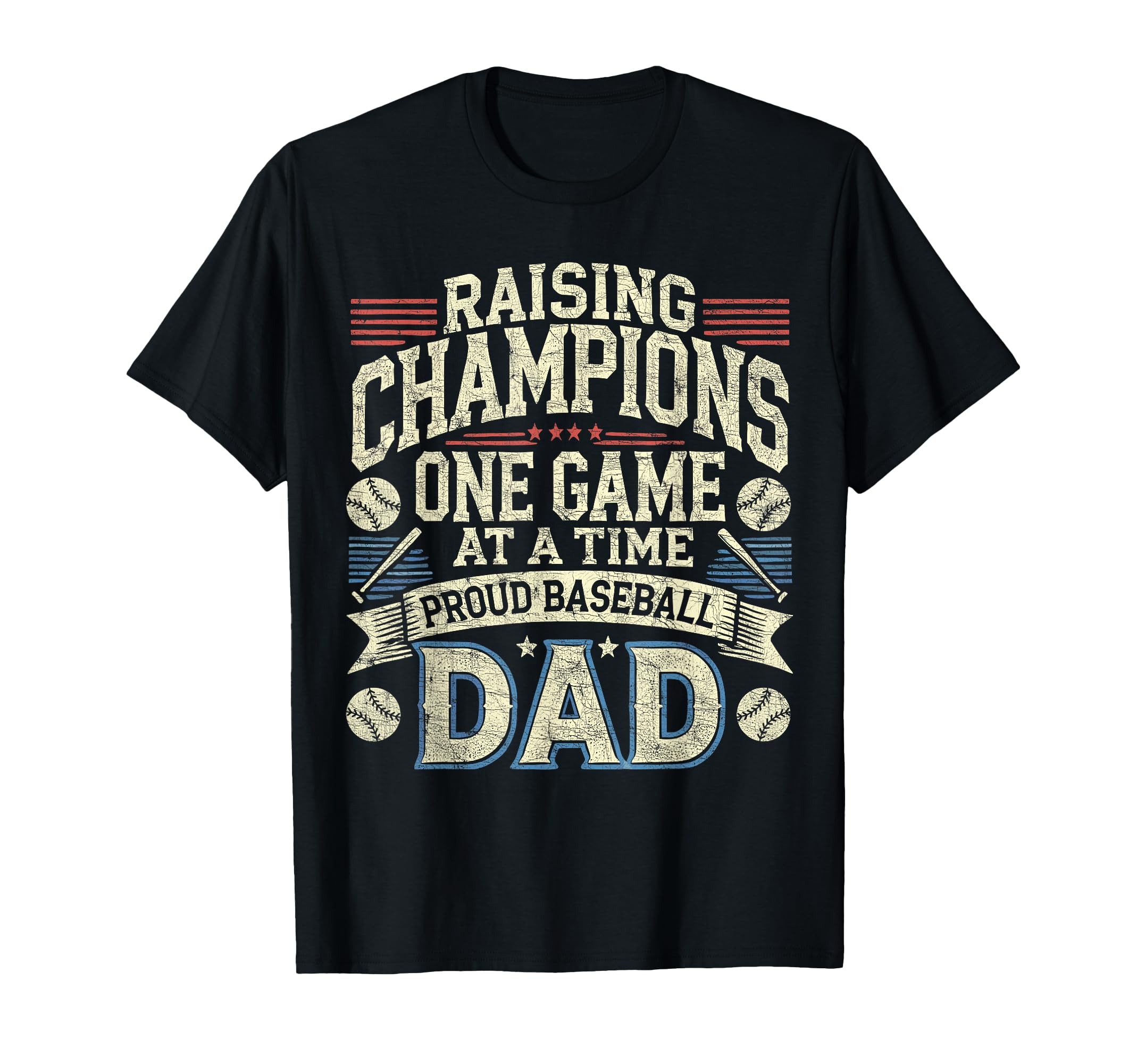 Proud Baseball Dad Raising Champions One T-Shirt - Custom Art Print Unisex - T-Shirt, Sweatshirt, Hoodie