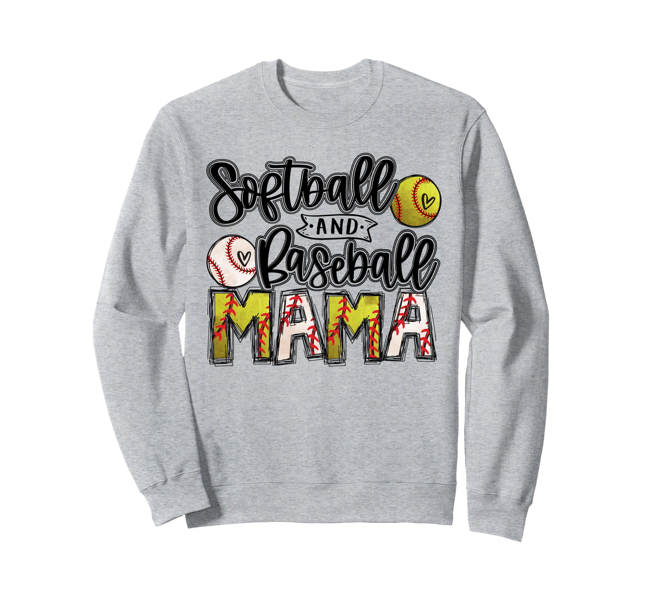 Ball Mom Softball Mama Baseball Mama Sweatshirt - Unique Graphic Unisex - T-Shirt, Sweatshirt, Hoodie