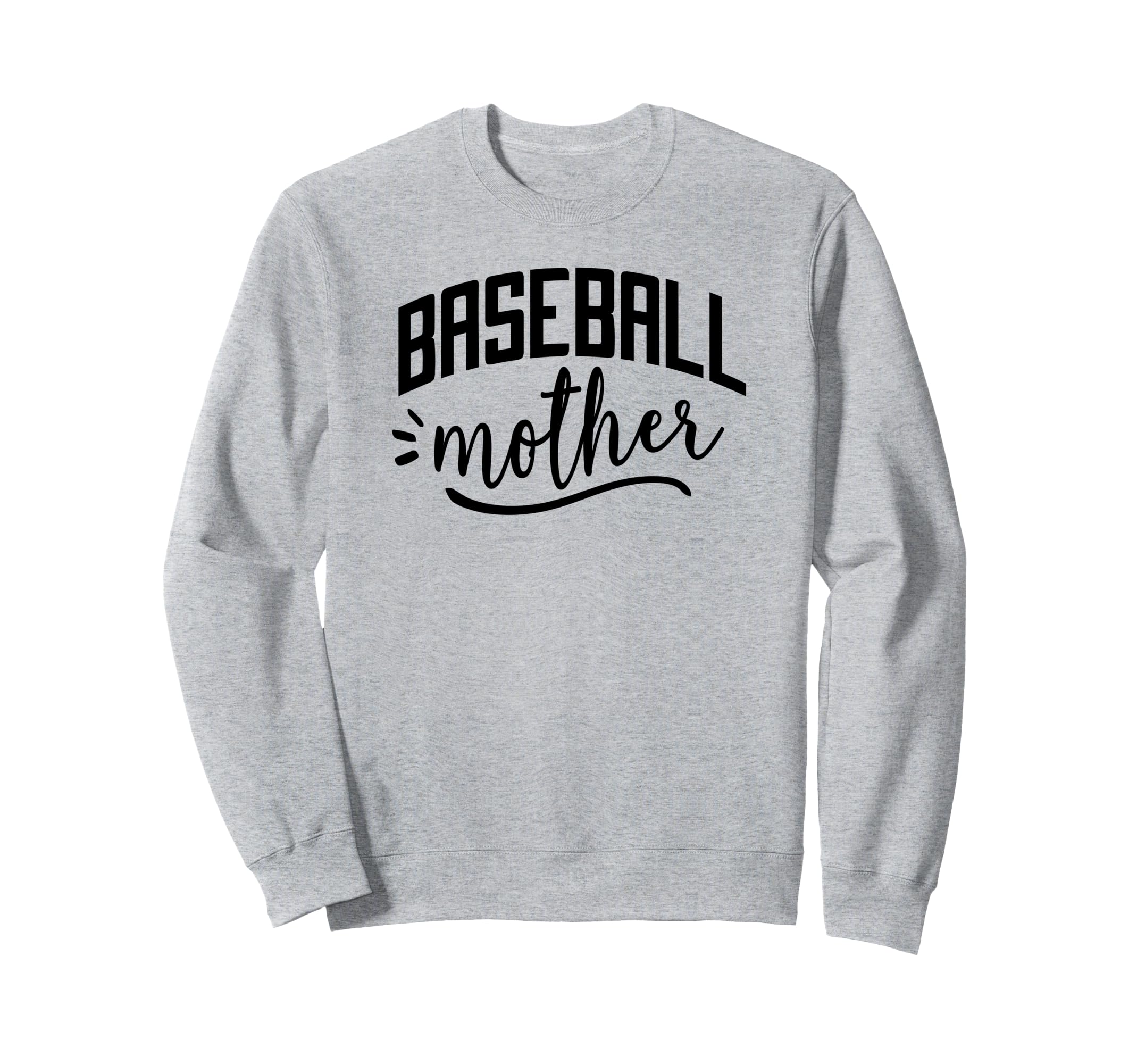 Baseball Mother Funny Baseball Mom Sweatshirt - Aesthetic Graphic Unisex - T-Shirt, Sweatshirt, Hoodie