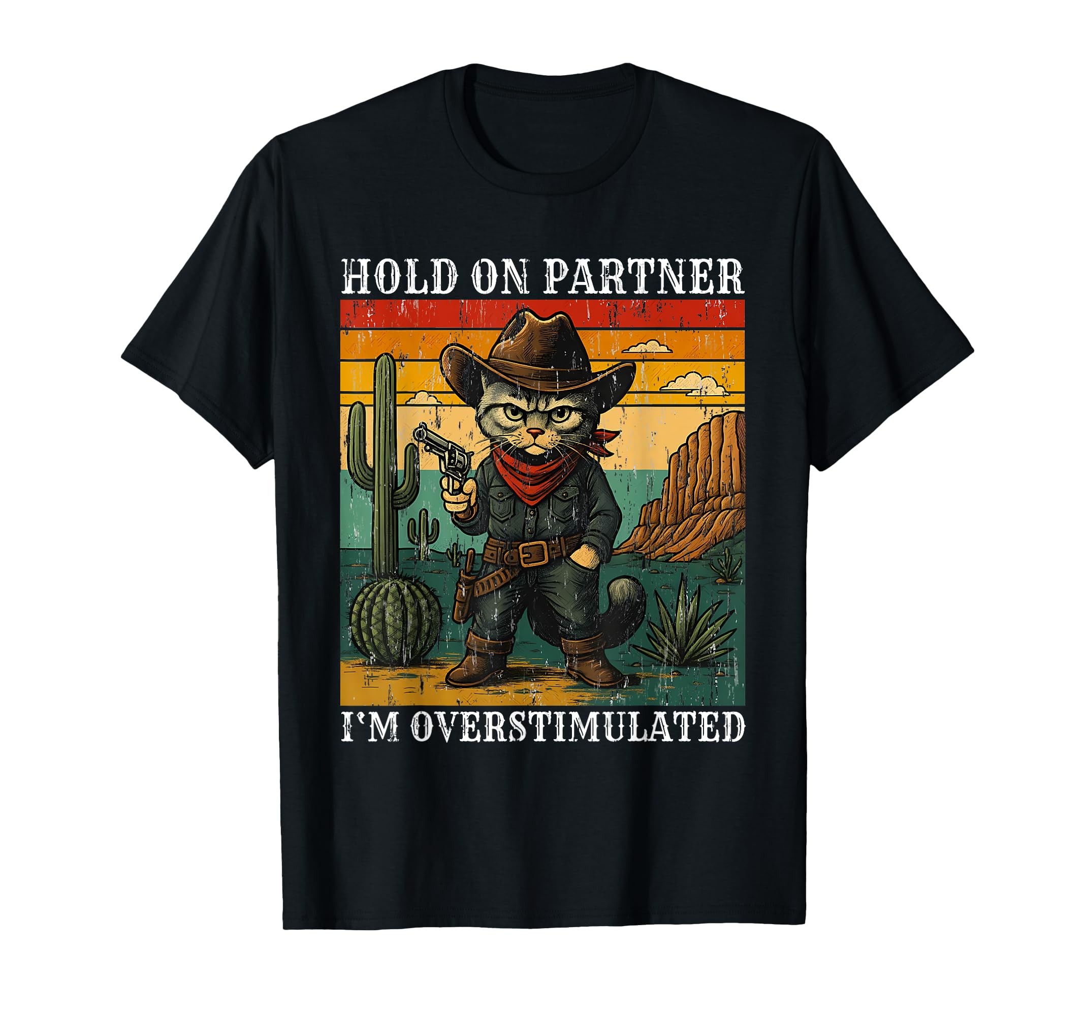 Funny Hold Partner Im T-Shirt - Fun Novelty Design Men Women - T-Shirt, Sweatshirt, Hoodie