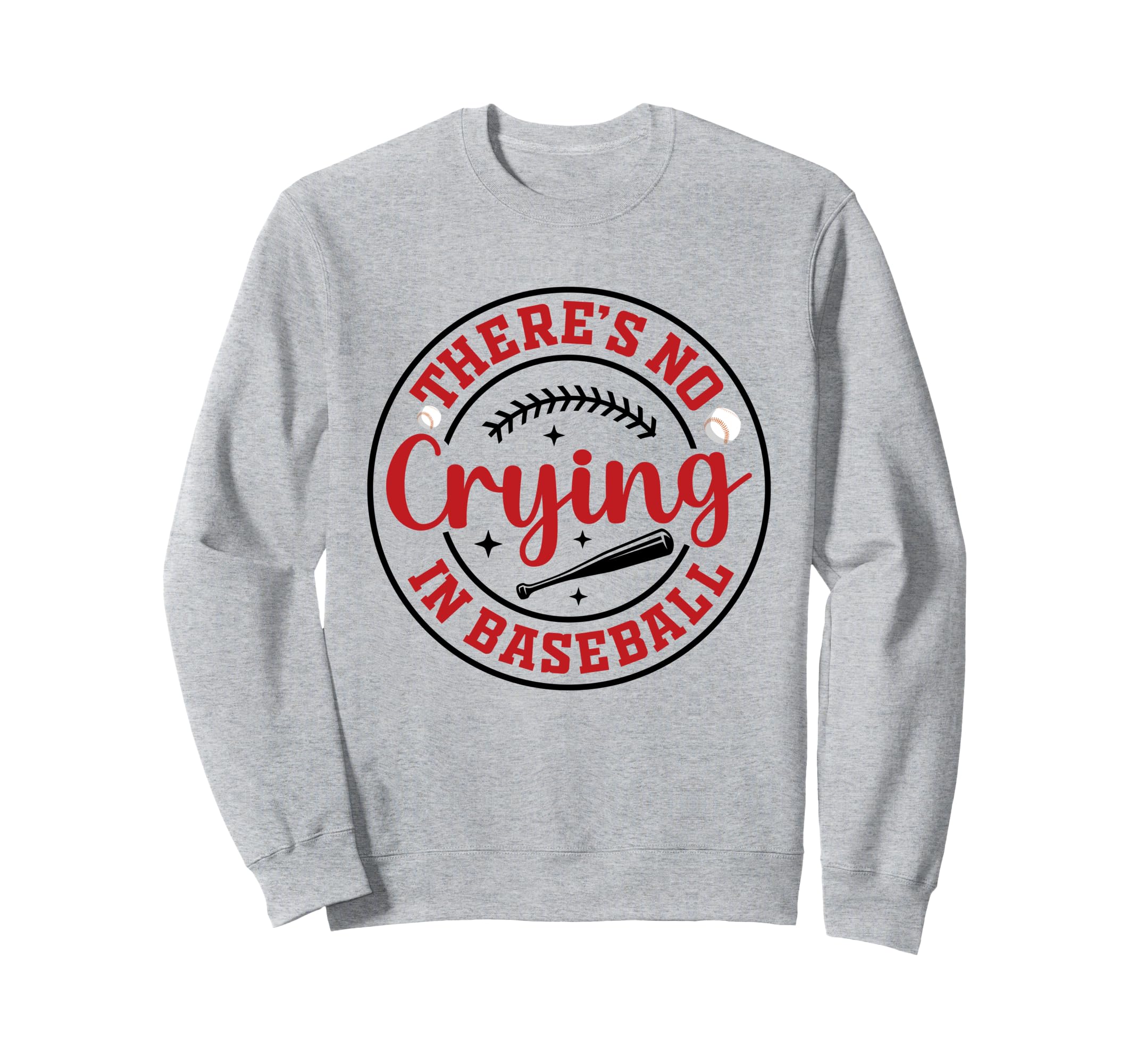 There Is No Crying Baseball Mom Sweatshirt - Minimalist Print for Adults - T-Shirt, Sweatshirt, Hoodie