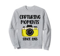 Photographer Birthday Capturing Sweatshirt - Unique Graphic Men Women - T-Shirt, Sweatshirt, Hoodie