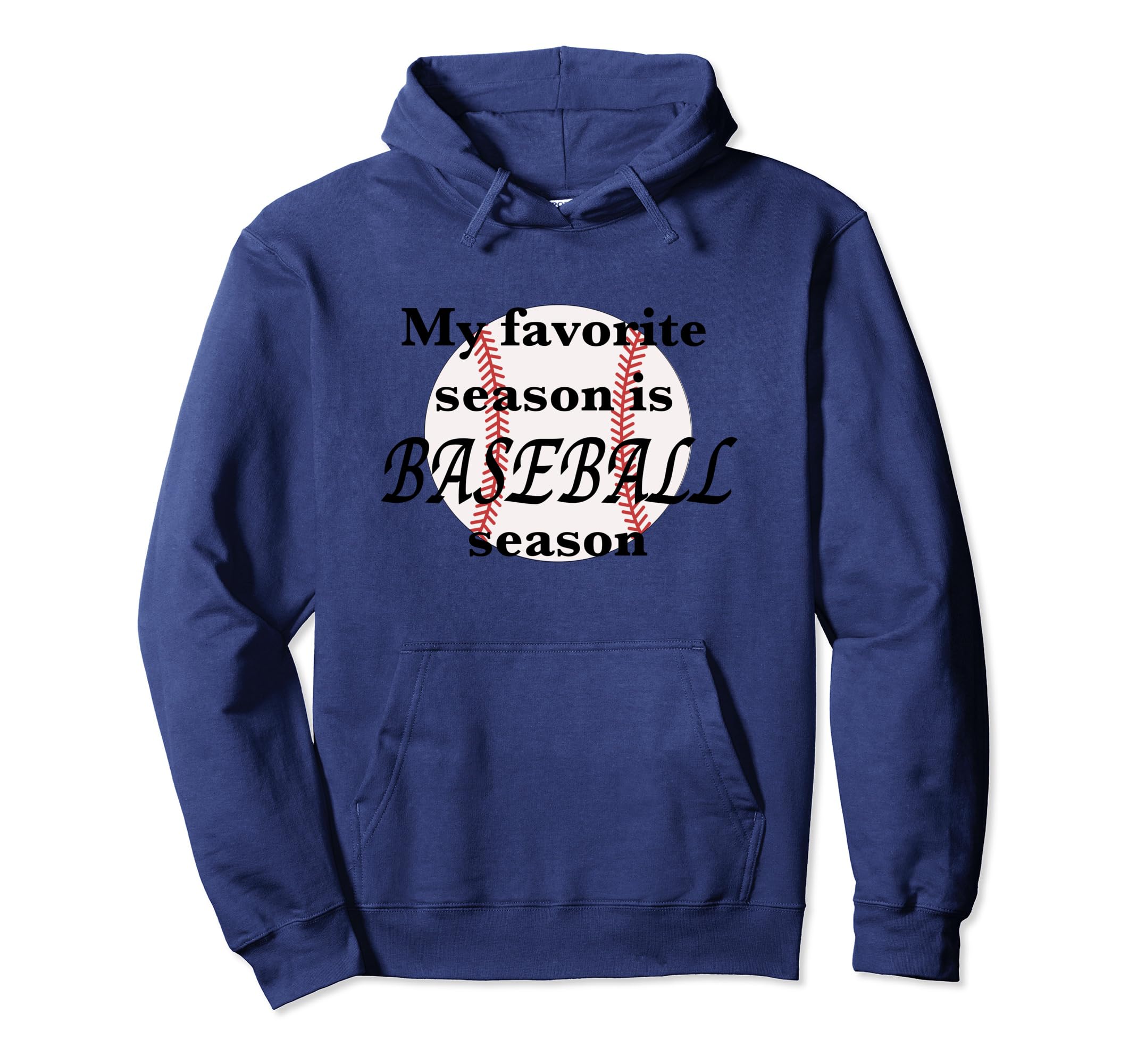 Baseball Season Is My Favorite Hoodie - Minimalist Print for Adults - T-Shirt, Sweatshirt, Hoodie