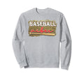 Baseball Vibes Is Baseball Sweatshirt - Casual Everyday Wear for Adults - T-Shirt, Sweatshirt, Hoodie