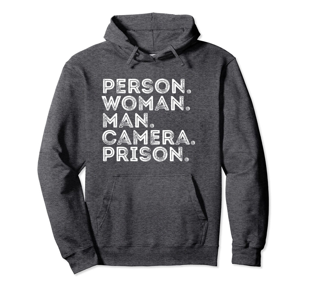Person Camera Prison Hoodie - Trendy Graphic Men Women - T-Shirt, Sweatshirt, Hoodie