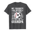 My Favorite Players Call Me Grandpa T-Shirt - Fun Novelty Design Unisex - T-Shirt, Sweatshirt, Hoodie
