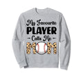 My Favorite Player Calls Me Mom Sweatshirt - Minimalist Print Men Women - T-Shirt, Sweatshirt, Hoodie