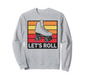 Let S Roll Roller Skating Skater Skate Sweatshirt - Novelty Apparel Unisex - T-Shirt, Sweatshirt, Hoodie