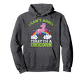Cant Today Im Unicorn Funny Rainbow Hoodie - Novelty Apparel for Adults - T-Shirt, Sweatshirt, Hoodie