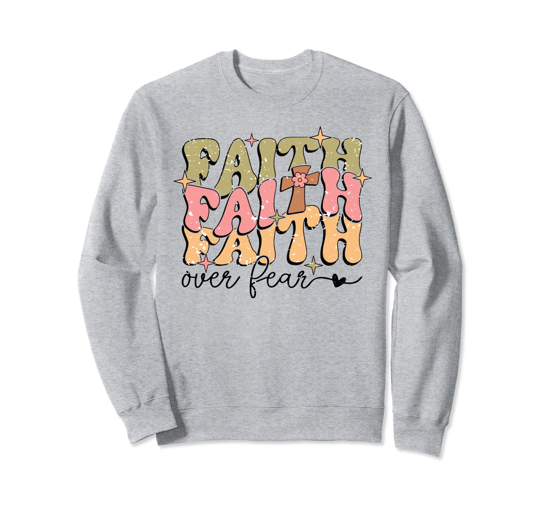 Boho Faith Over Fear Religious Jesus Sweatshirt - Graphic Print Men Women - T-Shirt, Sweatshirt, Hoodie