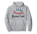 Funny Baseball Fan I Yell Because I Care Hoodie - Streetwear Style Unisex - T-Shirt, Sweatshirt, Hoodie