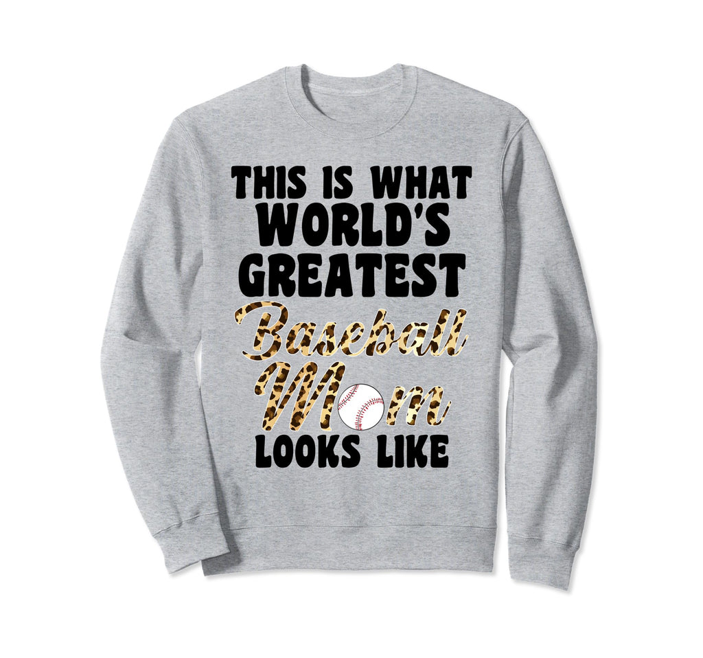 This Is What Baseball Mom Sweatshirt - Aesthetic Graphic for Adults - T-Shirt, Sweatshirt, Hoodie