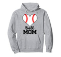 Ball Mom Funny Baseball Player Mom Hoodie - Aesthetic Graphic Men Women - T-Shirt, Sweatshirt, Hoodie
